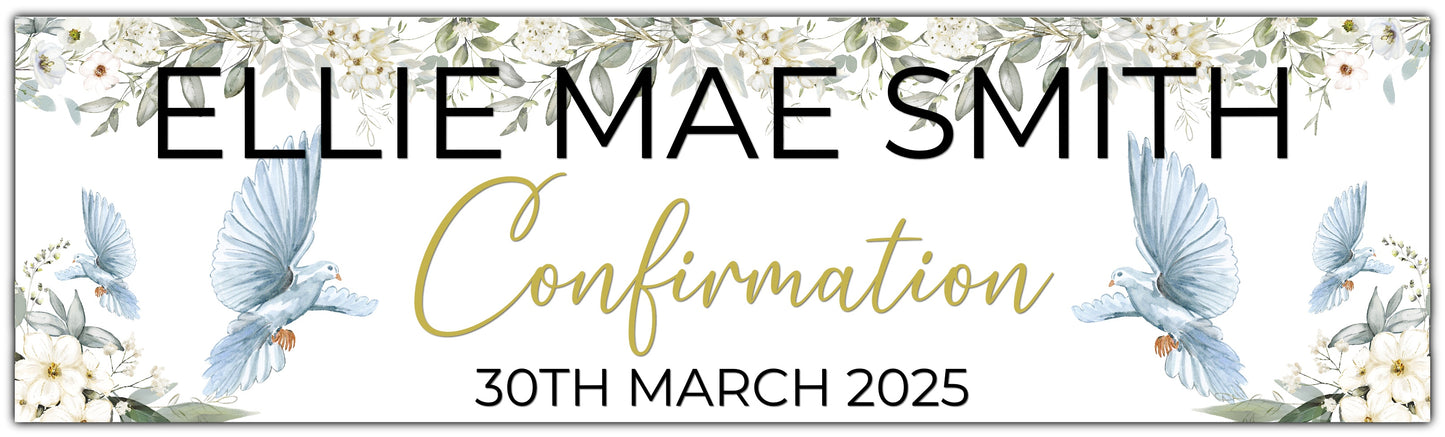 Confirmation banner with dove and white flowers personalised with name and date in gold