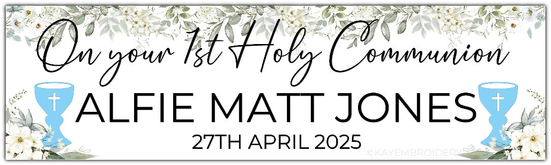 1st First Holy Communion Banner White Floral, Greenery theme with blue Chalice. Personalised with name and date