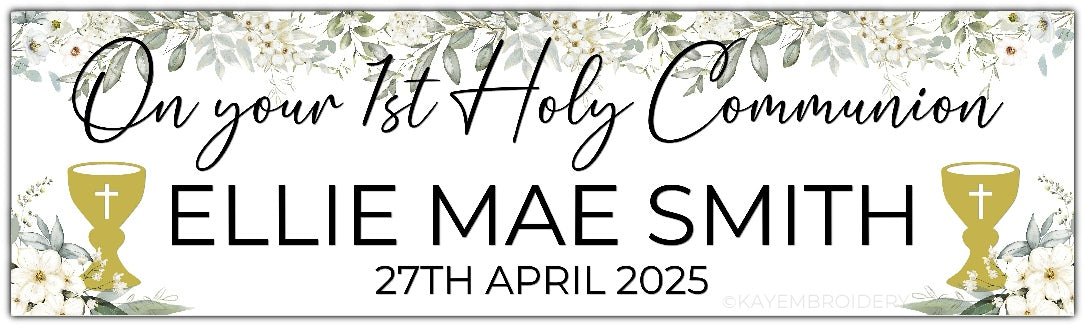 1st First Holy Communion Banner White Floral, Greenery theme with Gold Chalice. Personalised with name and date