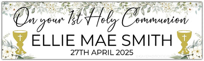 1st First Holy Communion Banner White Floral, Greenery theme with Gold Chalice. Personalised with name and date