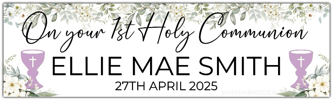 1st First Holy Communion Banner White Floral, Greenery theme with lilac Chalice. Personalised with name and date