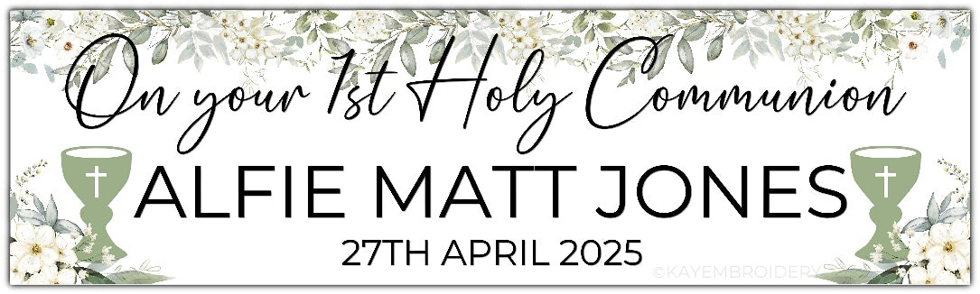 1st First Holy Communion Banner White Floral, Greenery theme with sage green Chalice. Personalised with name and date