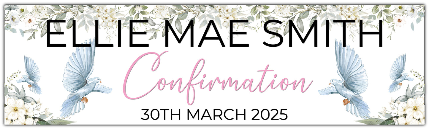 Confirmation banner with dove and white flowers personalised with name and date in pink