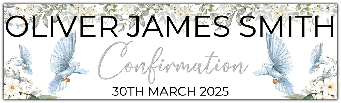 Confirmation banner with dove and white flowers personalised with name and date in silver