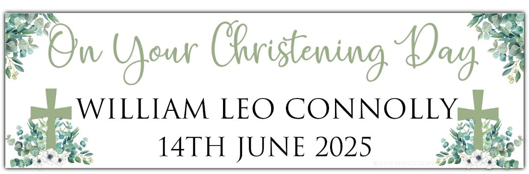 Christening or Baptism Banner with Cross, white flowers and eucalyptus greenery personalised with name and date in sage green