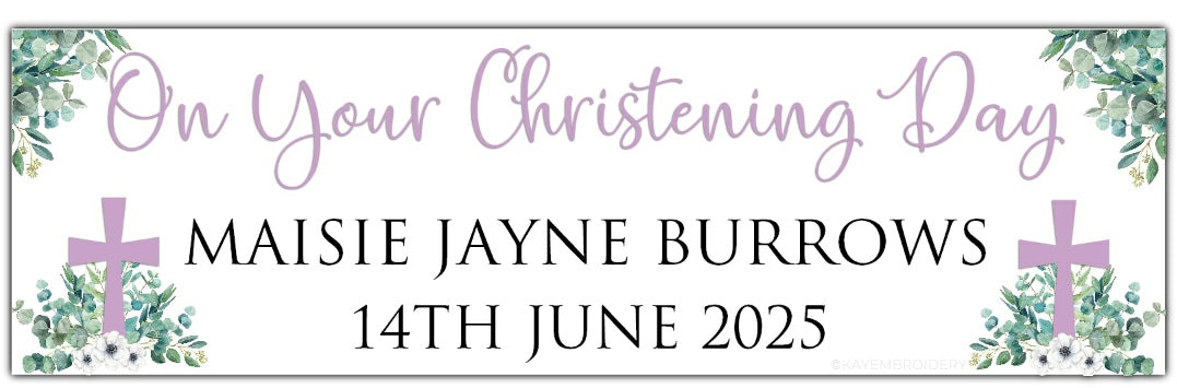 Christening or Baptism Banner with Cross, white flowers and eucalyptus greenery personalised with name and date in lilac