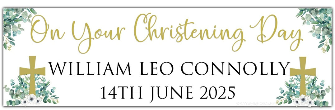 Christening or Baptism Banner with Cross, white flowers and eucalyptus greenery personalised with name and date in gold