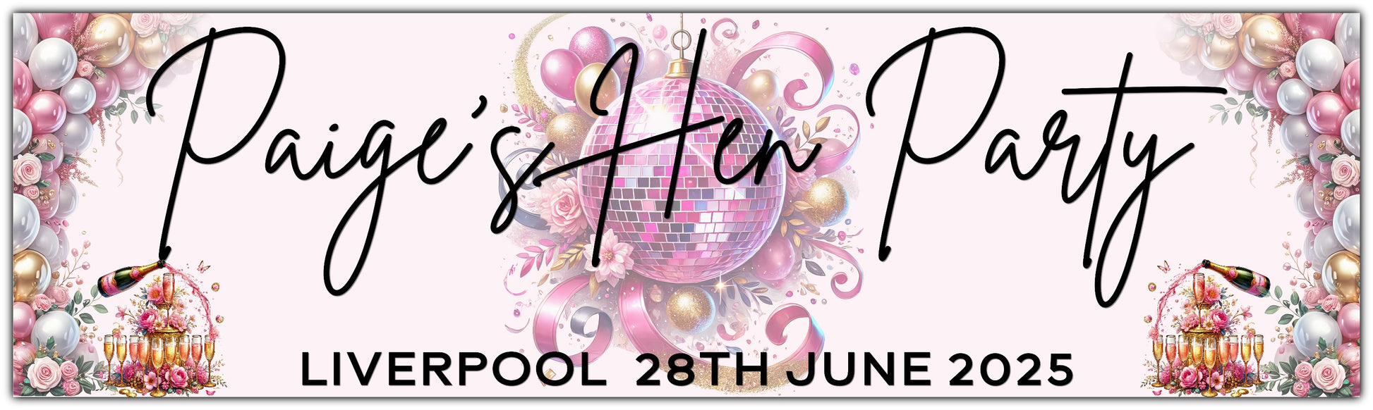 Hen party banner with pink white and gold personalised with name, place and date