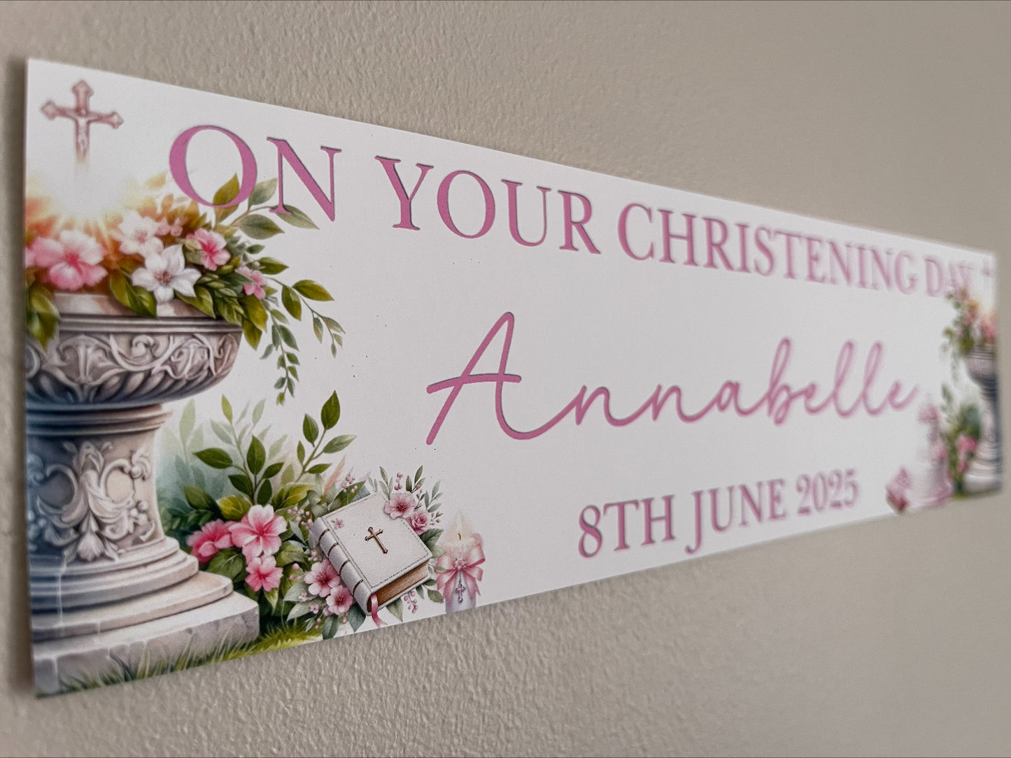Christening or baptism banner with font and flowers personalised with name and date in pink