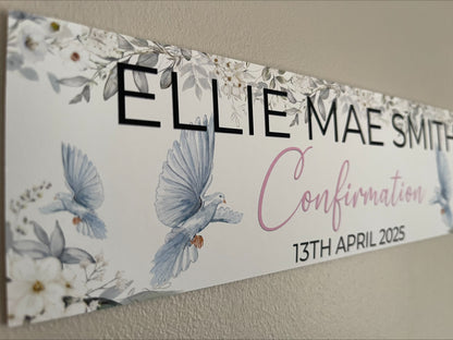 Confirmation banner with dove and white flowers personalised with name and date in pink
