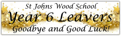 Year 6 Leavers Banner with wave of gold Stars with school name, year 6 leavers and goodbye and good luck underneath