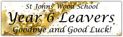 Year 6 Leavers Banner with wave of gold Stars with school name, year 6 leavers and goodbye and good luck underneath