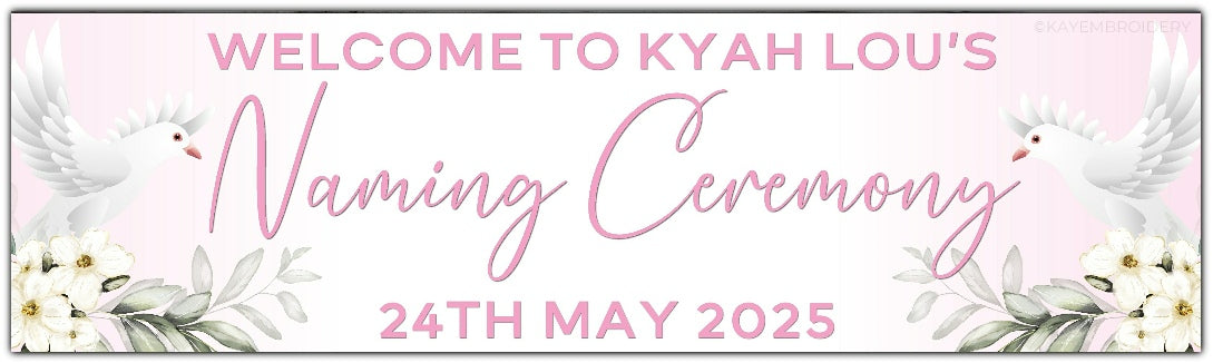 Personalised Dove and Flowers Ceremony Banner for Naming, Christening, Baptism, Holy Communion, Confirmation or Dedication in pink. Features Name and date