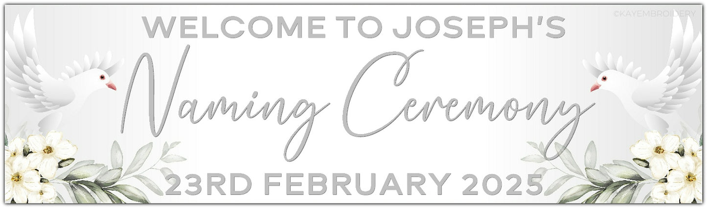 Personalised Dove and Flowers Ceremony Banner for Naming, Christening, Baptism, Holy Communion, Confirmation or Dedication in silver. Features Name and date