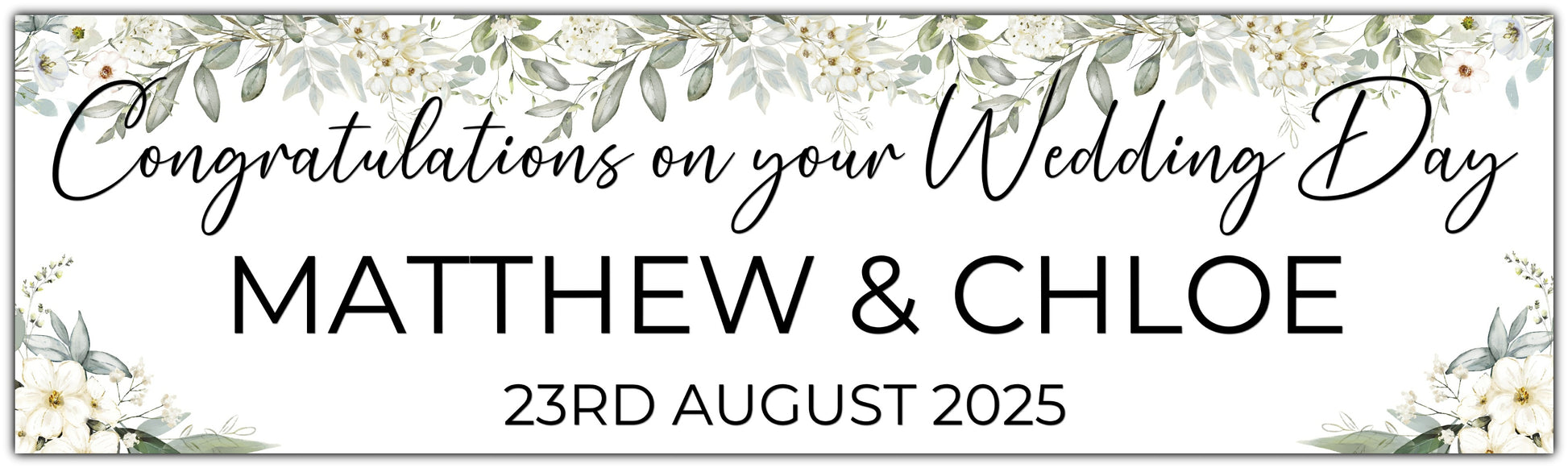 Wedding Day, Anniversary or engagement banner with white flowers, Personalised with names and date