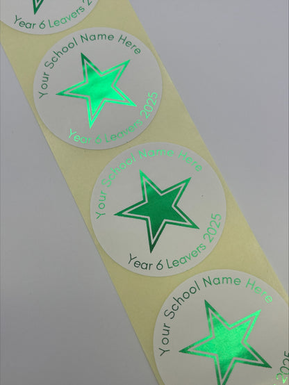 Year 6 Leavers Stickers personalised with School Name. Foiled in Metallic Green