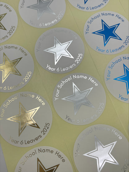Year 6 Leavers Stickers personalised with School Name. Foiled in a colour of your choice