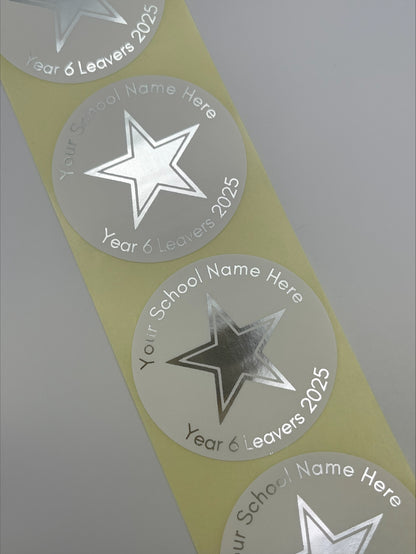 Year 6 Leavers Stickers personalised with School Name. Foiled in Metallic Silver